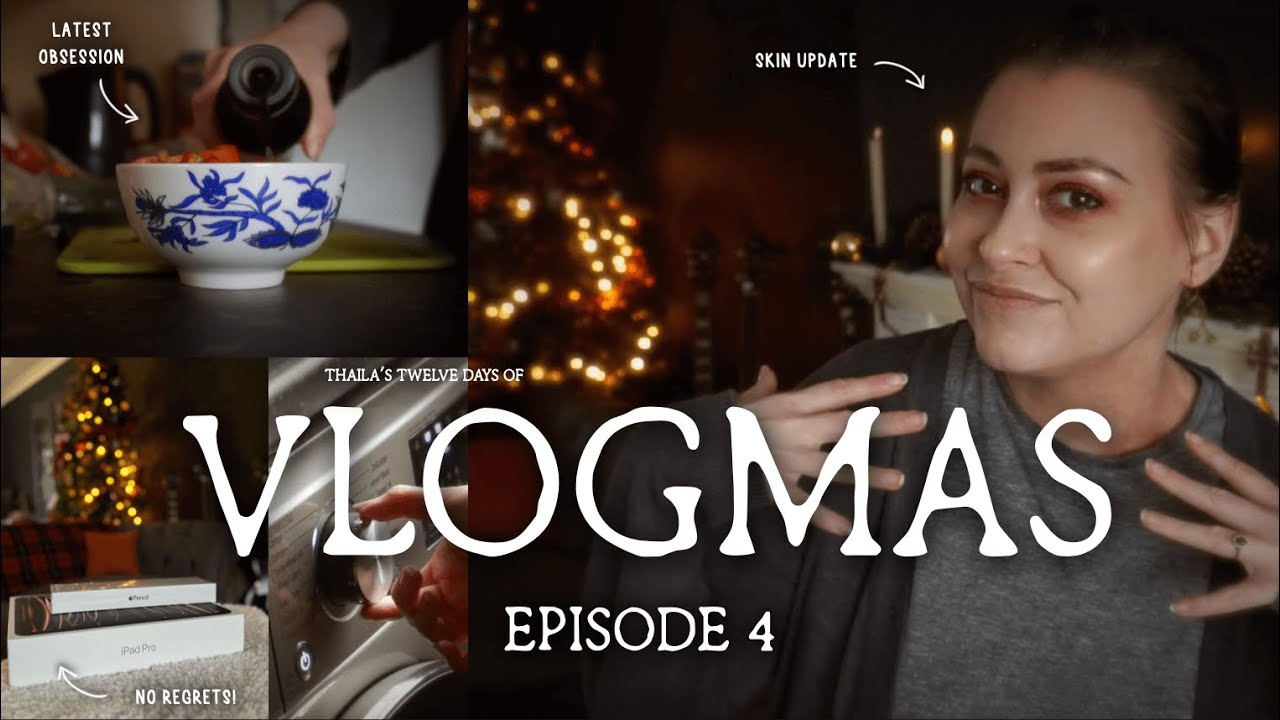 Vlogmas Ep 4 Catching Up After Some Days Off Skin Update My New