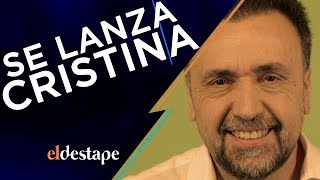 Se lanza Cristina | El Destape con Roberto Navarro