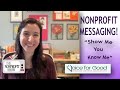 Nonprofit Messaging (Show me you know me)