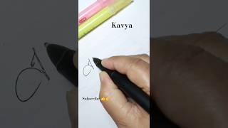 Kavya name style sign #signature #youtubeshorts #shorts #trending #viral #unique