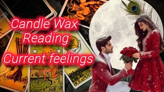 UNKI TRUE DEEPEST FEELINGS AAPKE LIYE❤️CANDLE WAX READING❤️CURRENT FEELINGS  @555tarot ​