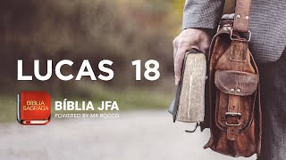 LUCAS 18 - Bíblico JFA Offline