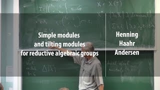 Simple modules and tilting modules | Henning Haahr Andersen | Лекториум