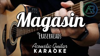 Magasin by Eraserheads (Lyrics) | Lower Key | Acoustic Guitar Karaoke | TZ Audio Stellar X3