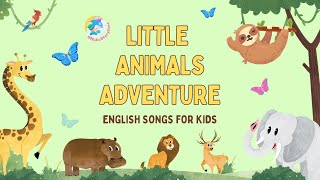 2024 呼呼儿童歌曲English Songs for Kids: Little Animals Adventure｜启蒙歌曲｜Nursery Rhymes