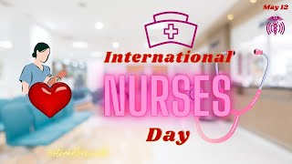 International Nurses Day 2024/Happy Nurses Day Status /Nurses Week /Nurses Day WhatsApp Status 2023