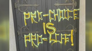 Three Catholic churches vandalized with 'Pro-Choice' messaging
