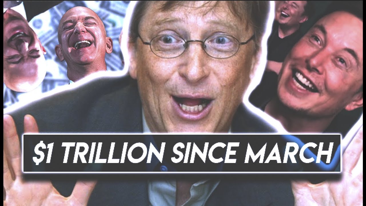 Billionaires Became ONE TRILLION DOLLARS Richer In 2020 ...