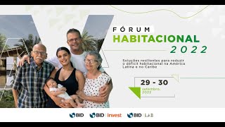 Fórum Habitacional 2022: Soluções para reduzir o déficit habitacional na América Latina e no Caribe