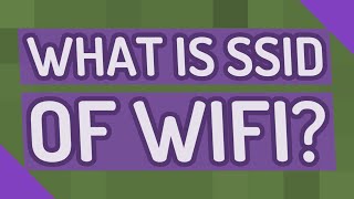 What is SSID of WiFi?