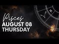 Pisces - Today Horoscope - August 8, 2024