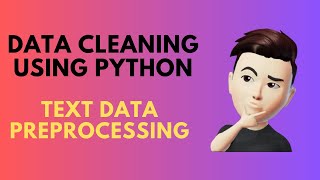 Data Cleaning in Python | Mastering Text Preprocessing in Python