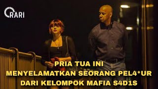 AKSI HEROIK SEORANG PRIA TUA MENYELAMATKAN P3L4C*R | Alur Cerita Film The Equalizer 1