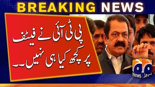 PTI did nothing on FATF, Rana Sanaullah - GEO NEWS - Naya Pakistan