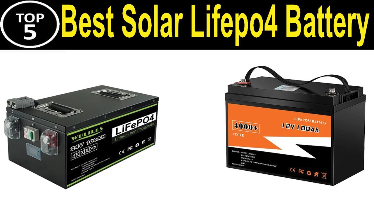 TOP 5 BEST Solar Lifepo4 Battery Review 2024 - YouTube