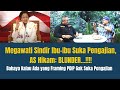 Megawati Sindir Ibu-Ibu Suka Pengajian, AS Hikam: Statemennya Blunder  ‼️