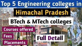 Top 5 Engineering colleges in Himachal Pradesh |BTech colleges in Himachal Pradesh|Eng college in HP