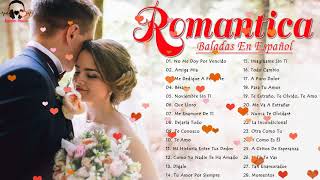 2 Hora De Baladas Románticas Para Enamorados En Español❤Los Mejores Musica Roman