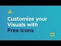 How to Customize Your Visuals With Free Icons