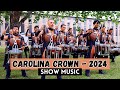 Carolina Crown 2024 - Show Music