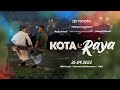 Toyota Raya 2022: Kota Raya #BersamaLebihBermakna