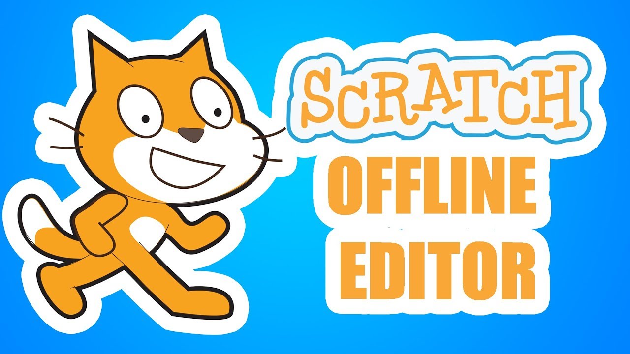 How To Download And Install Scratch 2.0 Offline Editor | Game Creator ...