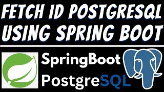 Fetch Data by ID in PostgreSQL database using Spring Boot and Postman Tutorial | REST API