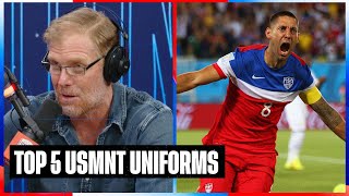 Alexi Lalas reveals his Top 5 USMNT UNIFORMS OF ALL TIME | State of the Union