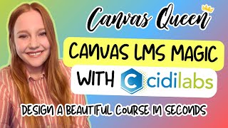 Cidi Labs: Elevate Your Canvas LMS Course Design