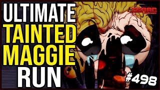 ULTIMATE TAINTED MAGGIE! -  The Binding Of Isaac: Repentance #498