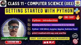 Class 11 Computer Science | Chapter 5 Getting Started with Python | CBSE XI Computer Sc Code 083