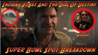 Indiana Jones And The Dial Of Destiny Super Bowl Spot Breakdown!