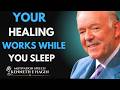 Nighttime Healing Secrets: SPEAK THE WORD, RECEIVE YOUR MIRACLE BY FAITH NOW! | Kenneth E. Hagin