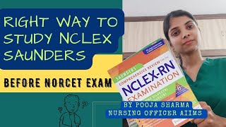 How to study Nclex Saunders for norcet tips & tricks| #nursingofficeraiims #norcet2023