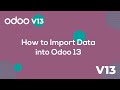 How to import data into Odoo 13?