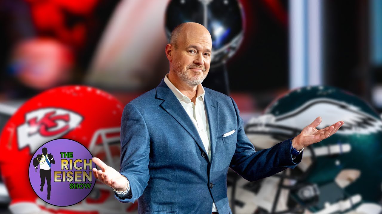 Rich Eisen S Pick To Win The Chiefs Vs Eagles Super Bowl Lix Is The