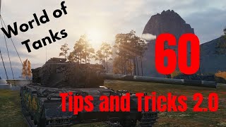 WoT || 60(ish) Tips and Tricks Part 2/2 || Beginner - Intermediate Level