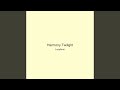 Harmony Twilight
