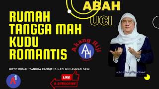 Abuya Uci Turtusi || Rumah Tangga Yang Romantis