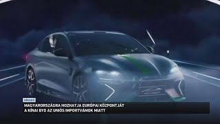 Magyarországra hozhatja európai központját a BYD