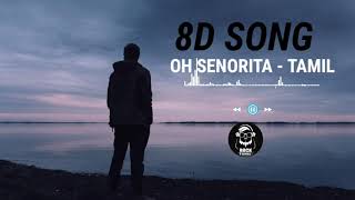HO SENORITA 8D SONG || Tamil 8D 🎵song's