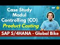 Topic 5: Learning Solution SAP S4/HANA Controlling (CO) Module for Product Costing