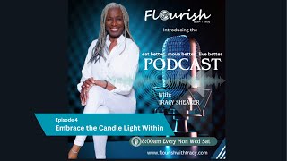 Ep 4 Embrace the Candle Light Within [Meditation Monday]