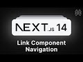 Next.js 14 Tutorial - 19 - Link Component Navigation