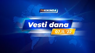 TV KIKINDA - DNEVNIK [07.11.2022.]