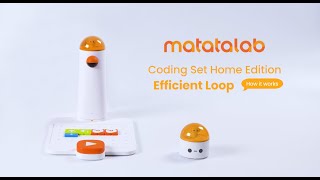 Matatalab Coding Set Home Edition - [Efficient Loop] How Does it Work