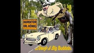 Crowly \u0026 Big Buddah - Inspektor Erl König