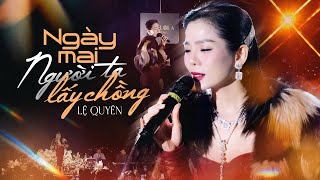 NGÀY MAI NGƯỜI TA LẤY CHỒNG - Thành Đạt | LỆ QUYÊN (COVER) live at #Lululola