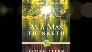 Bliss Read Quotes: As a man thinketh - James Allen