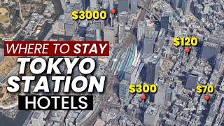 Where to Stay around TOKYO Station for $50 → $3000 | Hotels & Accommodation